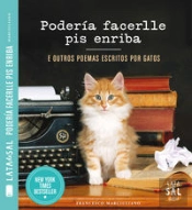 Podería Facerlle Pis Enriba E Outros Poemas Escritos Por Gatos