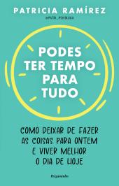Podes Ter Tempo para Tudo
