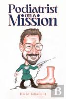 Podiatrist On A Mission