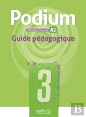 Podium Guide Pédagogique 3 (A2)