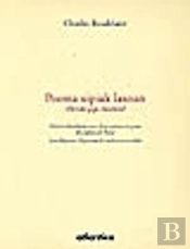 Poema Xipiak Laxoan ; Charles Baudelaire, Petits Poèmes En Prose