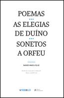 Poemas | As Elegias de Duíno | Sonetos a Orfeu