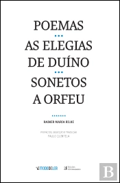 Poemas | As Elegias de Duíno | Sonetos a Orfeu