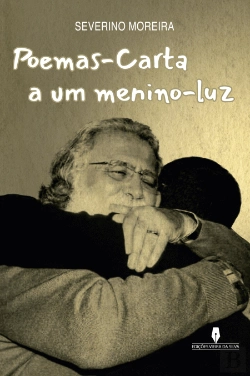 Bertrand.pt - Poemas-Carta a um Menino-Luz