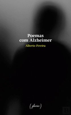 Bertrand.pt - Poemas com Alzheimer