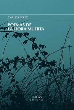Bertrand.pt - Poemas De La Hora Muerta