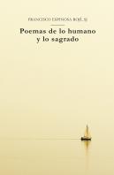 Poemas De Lo Humano Y Lo Sagrado