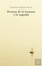 Poemas De Lo Humano Y Lo Sagrado