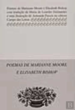 Bertrand.pt - Poemas de Marianne Moore e Elisabeth Bishop