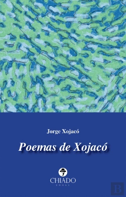 Bertrand.pt - Poemas de Xojacó