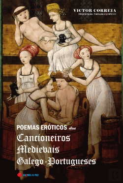 Bertrand.pt - Poemas Eróticos dos Cancioneiros Medievais Galego-Portugueses