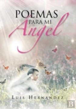 Bertrand.pt - Poemas Para Mi Angel