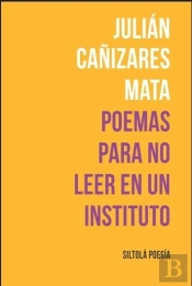 Poemas Para No Leer En Un Instituto