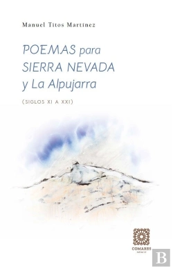 Bertrand.pt - Poemas Para Sierra Nevada Y La Alpujarra