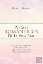 Poemas Romanticos De La Vida Real