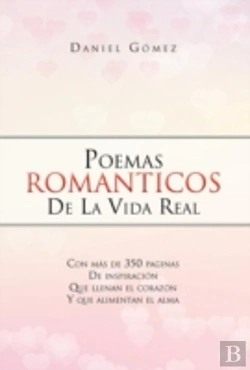Bertrand.pt - Poemas Romanticos De La Vida Real