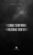 Poemas Sem Nome, Problemas Sem Dono