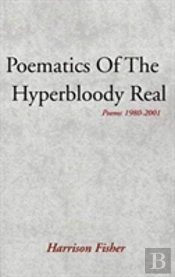 Poematics Of The Hyperbloody Real