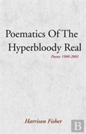 Poematics Of The Hyperbloody Real
