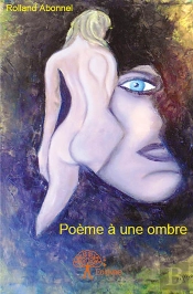 Poème À Une Ombre