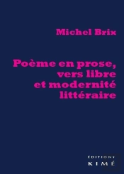 Poème En Prose, Vers Libre Et Modernité Littéraire