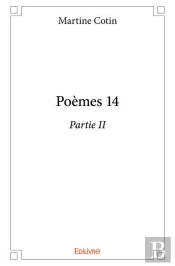 Poèmes 14 - Partie Ii