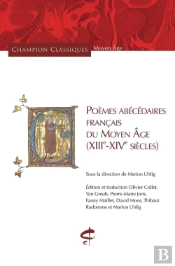 Bertrand.pt - Poèmes Abécédaires Français Du Moyen Âge : (Xiiie-Xive Siècles)