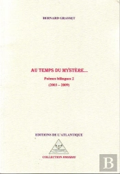 Poèmes Bilingues T.2 ; Au Temps Du Mystère... 2003-2009
