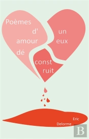 Poemes D Un Amoureux Deconstruit