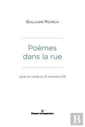 Poemes Dans La Rue - Apres Les Tueries Du 13 Novembre 2015