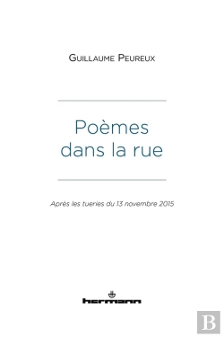 Bertrand.pt - Poemes Dans La Rue - Apres Les Tueries Du 13 Novembre 2015