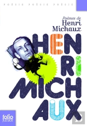 Poèmes De Henri Michaux