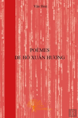 Bertrand.pt - Poèmes De Hô Xuân H  Ng : La Littérature Érotique Dans Le Vietnam Ancien