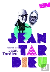 Poèmes De Jean Tardieu