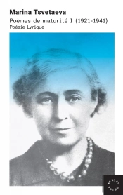 Poèmes De Maturité Tome 1 : (1921-1941) Poésie Lyrique