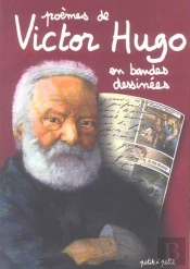 Poemes De Victor Hugo En Bandes Dessinees