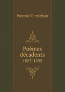 Poemes Decadents 1883-1895