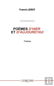 Poèmes D'Hier Et D'Aujourd'Hui