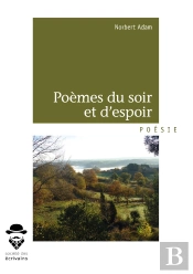 Poèmes Du Soir Et D'Espoir