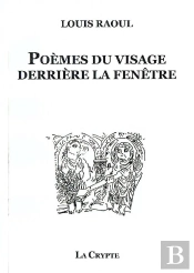 Poemes Du Visage Derriere La Fenetre