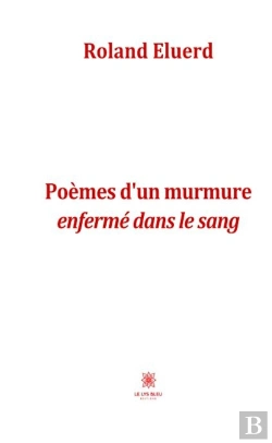 Bertrand.pt - Poemes D'Un Murmure Enferme Dans Le Sang