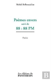Poemes Envers Suivi De 88:88 Pm