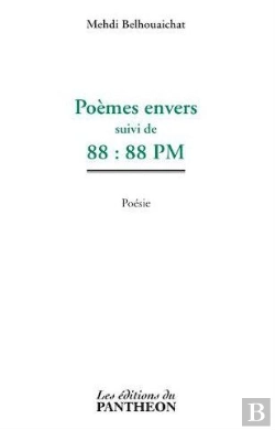 Bertrand.pt - Poemes Envers Suivi De 88:88 Pm
