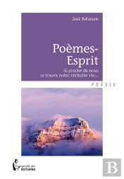 Poèmes-Esprit ; Si Proche De Nous Se Trouve Notre Véritable Vie...
