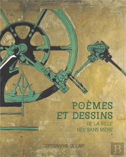 Bertrand.pt - Poemes Et Dessins De La Fille Nee Sans Mere
