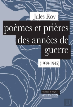 Bertrand.pt - Poèmes Et Prières Des Années De Guerre (1939-1945)
