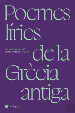 Bertrand.pt - Poemes Lírics De La Grècia Antiga