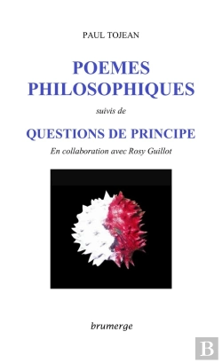Bertrand.pt - Poèmes Philosophiques ; Questions De Principe