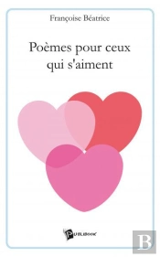 Poèmes Pour Ceux Qui S'Aiment