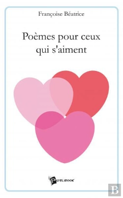 Bertrand.pt - Poèmes Pour Ceux Qui S'Aiment